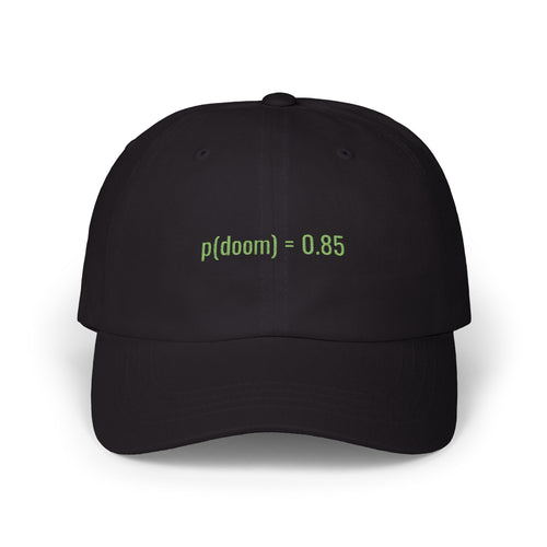 p(doom) 0.85 embroidered dad hat side view AI safety